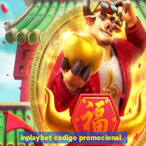 inplaybet codigo promocional